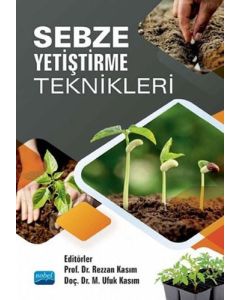 Sebze Yetiştirme Teknikleri