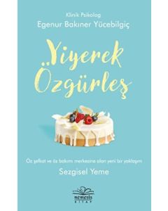 Yiyerek Özgürleş
