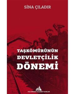 Taşkömürünün Devletçilik Dönemi