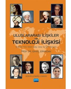 Uluslararası İlişkiler ve Teknoloji İlişkisi