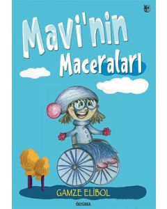 Mavi'nin Maceraları (Ciltli)