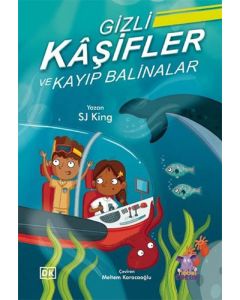 Gizli Kaşifler ve Kayıp Balinalar