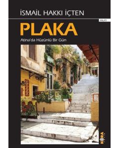 Plaka - Atina’da Hüzünlü Bir Gün