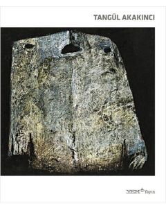 Tangül Akakıncı: Resme Adanmış Bir Ömür - A Life Dedicated to Painting