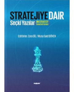 Stratejiye Dair Seçki Yazılar