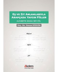 Eş ve Zıt Anlamlarıyla Arapçada Yaygın Fiiller