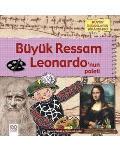 Büyük Ressam Leonardo’nun Paleti