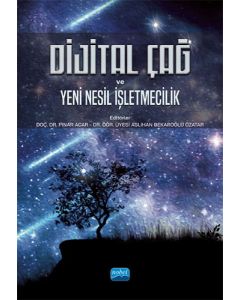 Dijital Çağ ve Yeni Nesil İşletmecilik