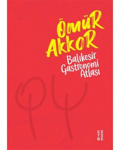 Balıkesir Gastronomi Atlası 
