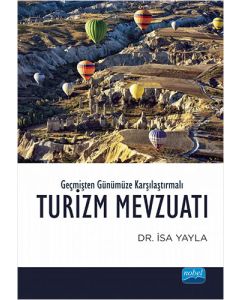 Geçmişten Günümüze Karşılaştırmalı Turizm Mevzuatı