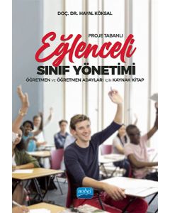Proje Tabanlı Eğlenceli Sınıf Yönetimi