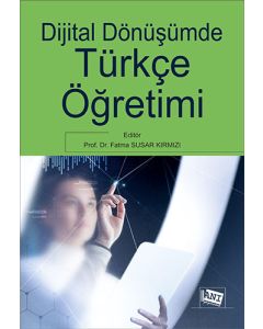 Dijital Dönüşümde Türkçe Öğretimi