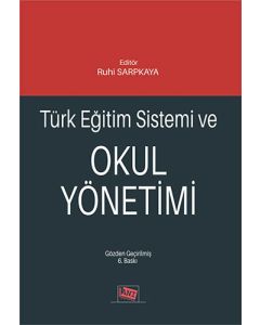 Türk Eğitim Sistemi ve Okul Yönetimi