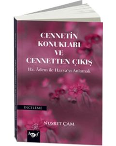 Cennetin Konukları ve Cennetten Çıkış