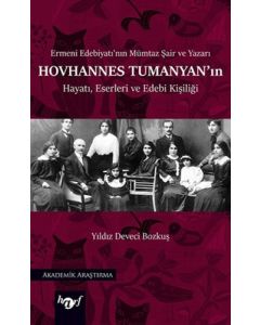 Hovhannes Tumanyan'ın Hayatı, Eserleri ve Edebi Kişiliği