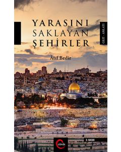 Yarasını Saklayan Şehirler