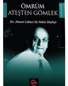 Ömrüm Ateşten Gömlek