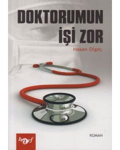 Doktorumun İşi Zor