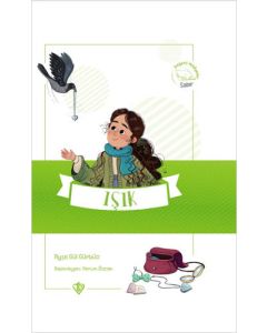 Değerli Hikayeler Sabır -  Işık