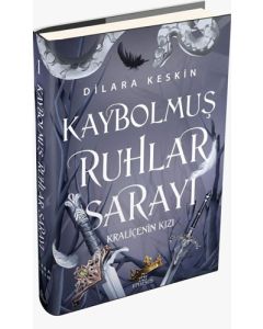 Kaybolmuş Ruhlar Sarayı - Kraliçenin Kızı (Ciltli) 
