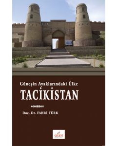 Güneşin Ayaklarındaki Ülke Tacikistan