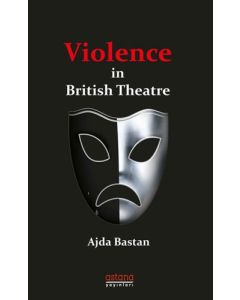 Violence in British Theatre