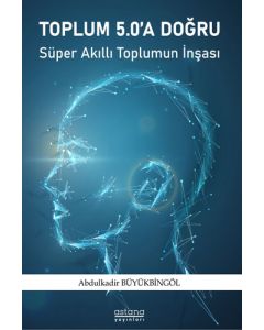 Toplum 5.0'a Doğru