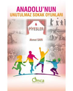 Anadolu'nun Unutulmaz Sokak Oyunları