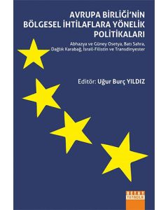 Avrupa Birliği`nin Bölgesel İhtilaflara Yönelik Politikaları