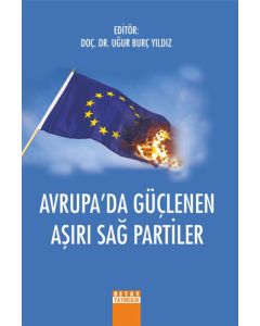 Avrupa’da Güçlenen Aşırı Sağ Partiler