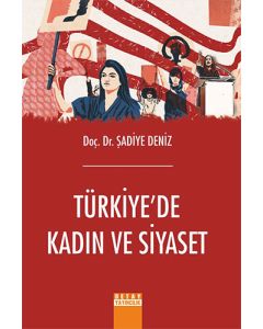 Türkiye'de Kadın ve Siyaset