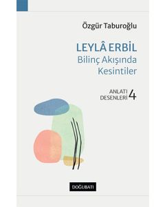 Leylâ Erbil - Bilinç Akışında Kesintiler