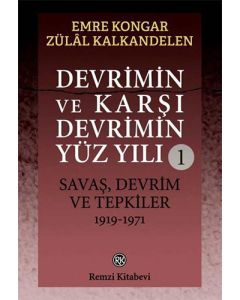 Devrimin ve Karşı Devrimin Yüz Yılı -1