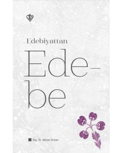 Edebiyattan Ede-be