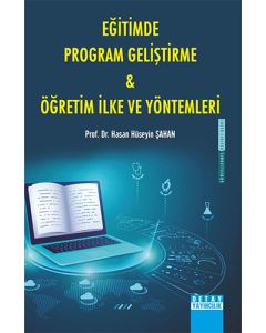 Eğitimde Program Geliştirme ve öğretim İlke ve Yöntemleri