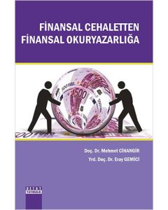 Finansal Cehaletten Finansal Okuryazarlığa