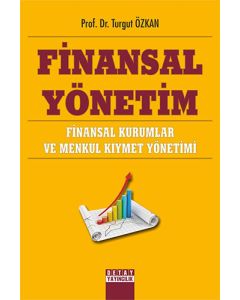 Finansal Yönetim Finansal Kurumlar ve Menkul Kıymet Yönetimi