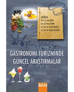 Gastronomi Turizminde Güncel Araştırmalar