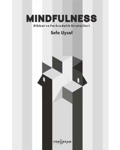 Mindfulness - Dikkat ve Farkındalık Stratejileri