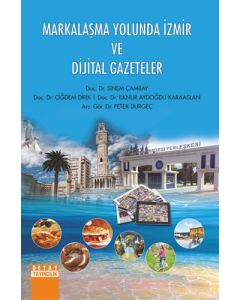 Markalaşma Yolunda İzmir ve Dijital Gezeteler