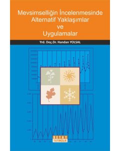 Mevsimselliğin İncelenmesinde Alternatif Yaklaşımlar ve Uygulamalar