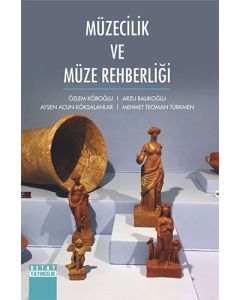 Müzecilik ve Müze Rehberliği