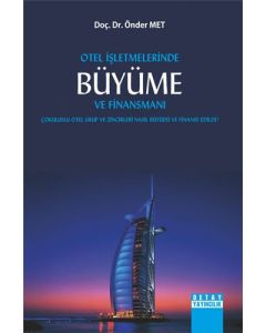 Otel İşletmelerinde Büyüme Ve Finansmanı