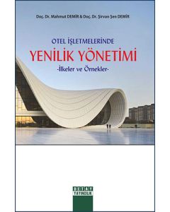 Otel İşletmelerinde Yenilik Yönetimi