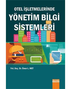 Otel İşletmelerinde Yönetim Bilgi Sistemleri