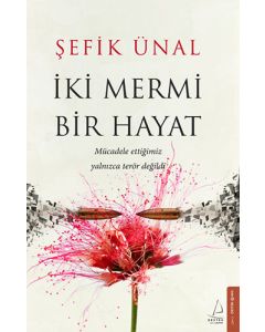 İki Mermi Bir Hayat