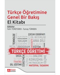 Türkçe Öğretimine Genel Bir Bakış El Kitabı