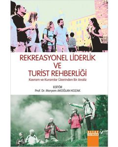 Rekreasyonel Liderlik ve Turist Rehberliği