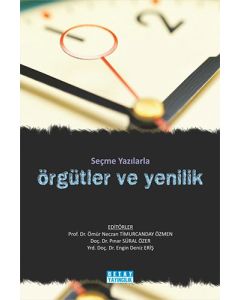 Seçme Yazılarla Örgütler ve Yenilik