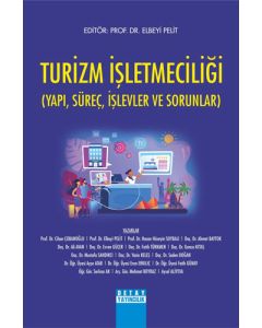 Turizm İşletmeciliği - Yapı, Süreç, İşlevler ve Sorunlar